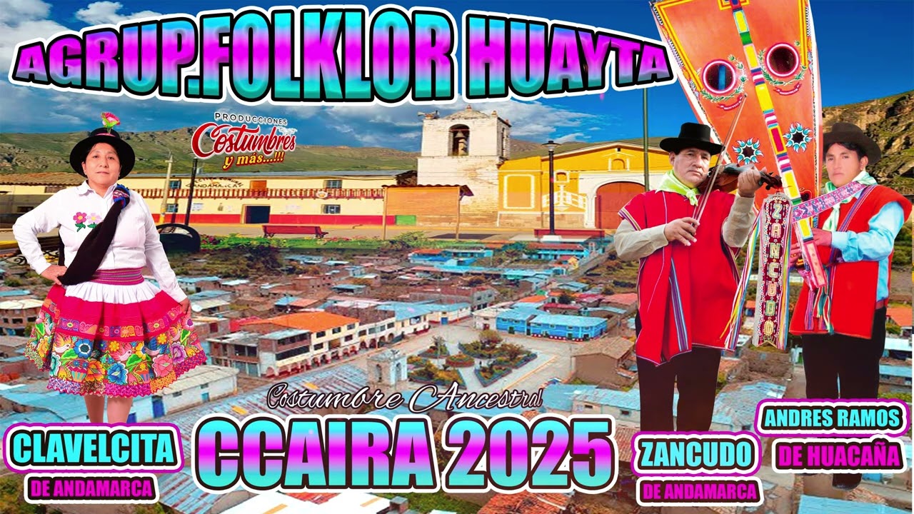CCAIRA 2025 CON FOLKLOR HUAYTA DE ANDAMARCA AUDIO 3