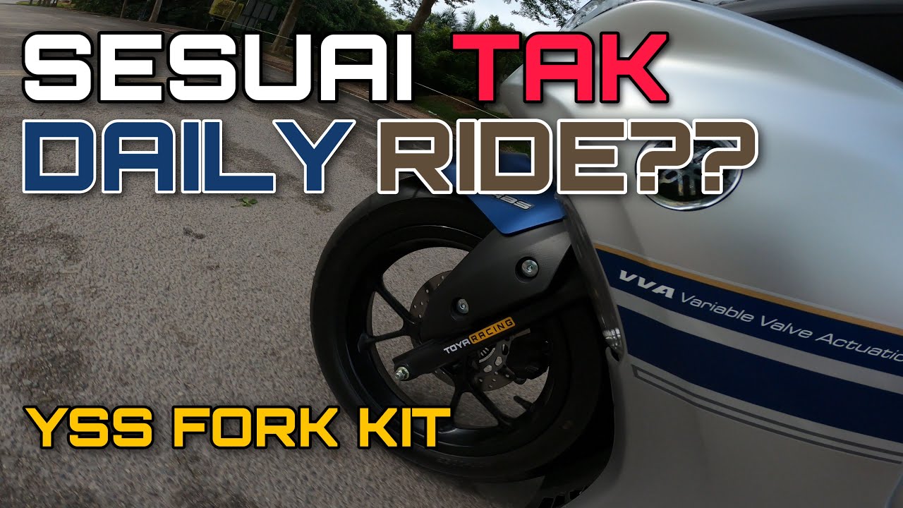 YSS FORK KIT BUAT DAILY RIDE MACAM MANA? KALAU TAK SANGUP YANG NI..JANGAN BUAT..!!
