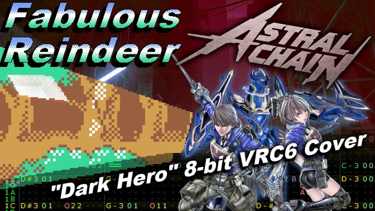 Astral Chain: Dark Hero 8-bit VRC6 Cover - FabulousReindeer