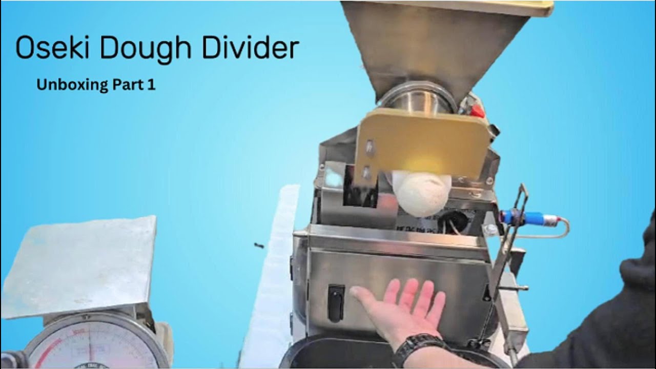Oseki Dough Machine Unboxing Part 1