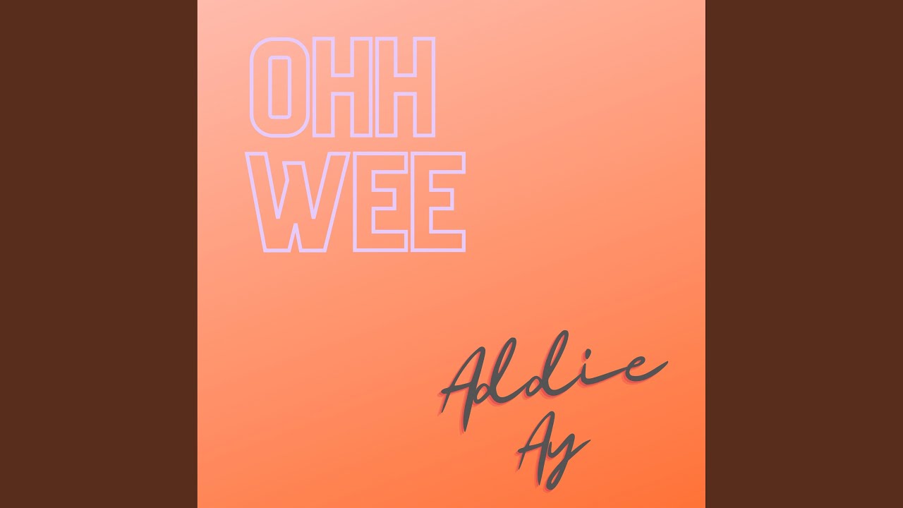 OHH WEE