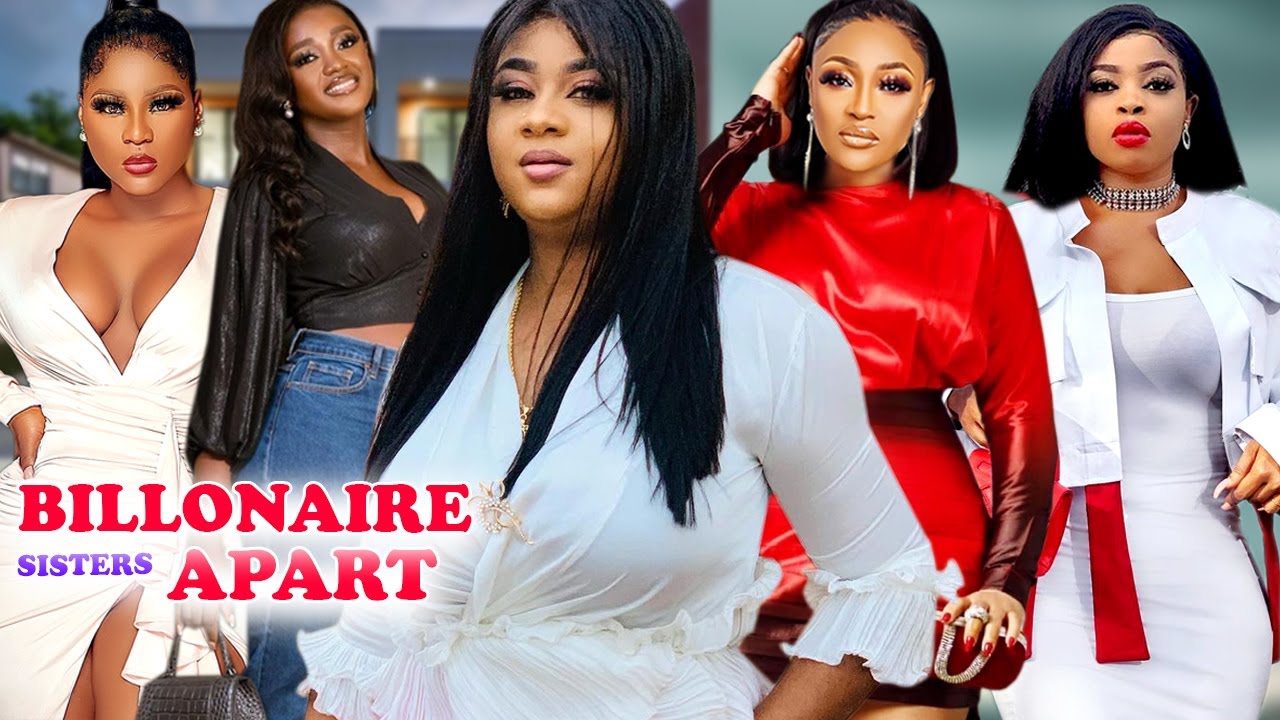 Billionaire Sisters Apart (Complete Season)- Uju Okoli & Luchy Donalds 2025 Latest Nigerian Movie