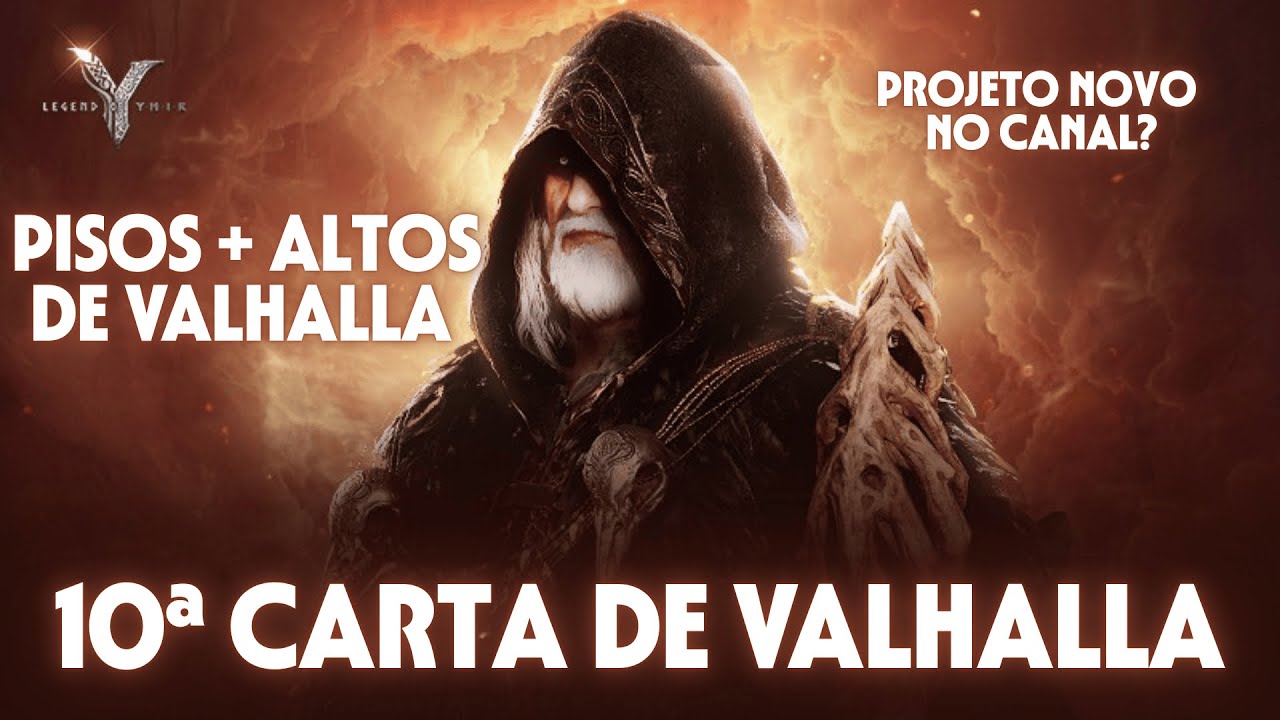 LEGEND OF YMIR - PISOS + ALTOS DE VALHALLA, 10ª CARTA DE VALHALLA E POSSÍVEL NOVO PROJETO DO CANAL!