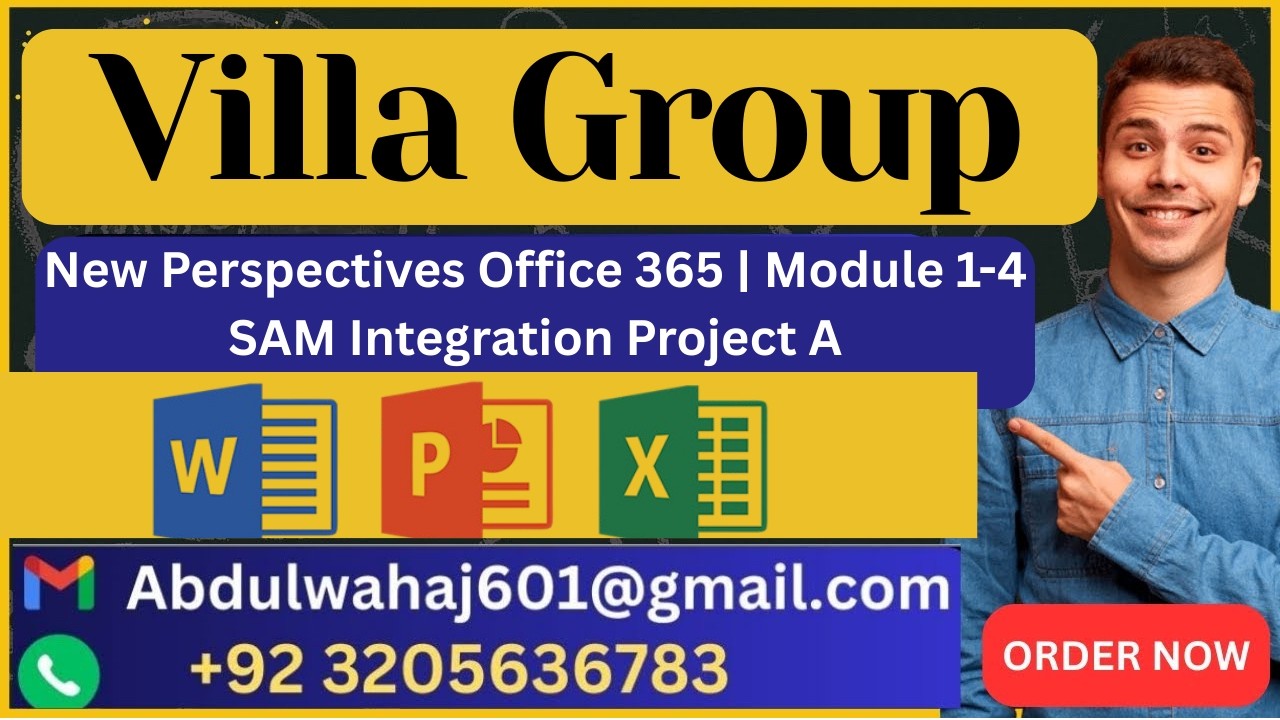 Villa Group New Perspectives Office 365 Modules 1-4 SAM Integration Project A #villagroup (SOLVED)