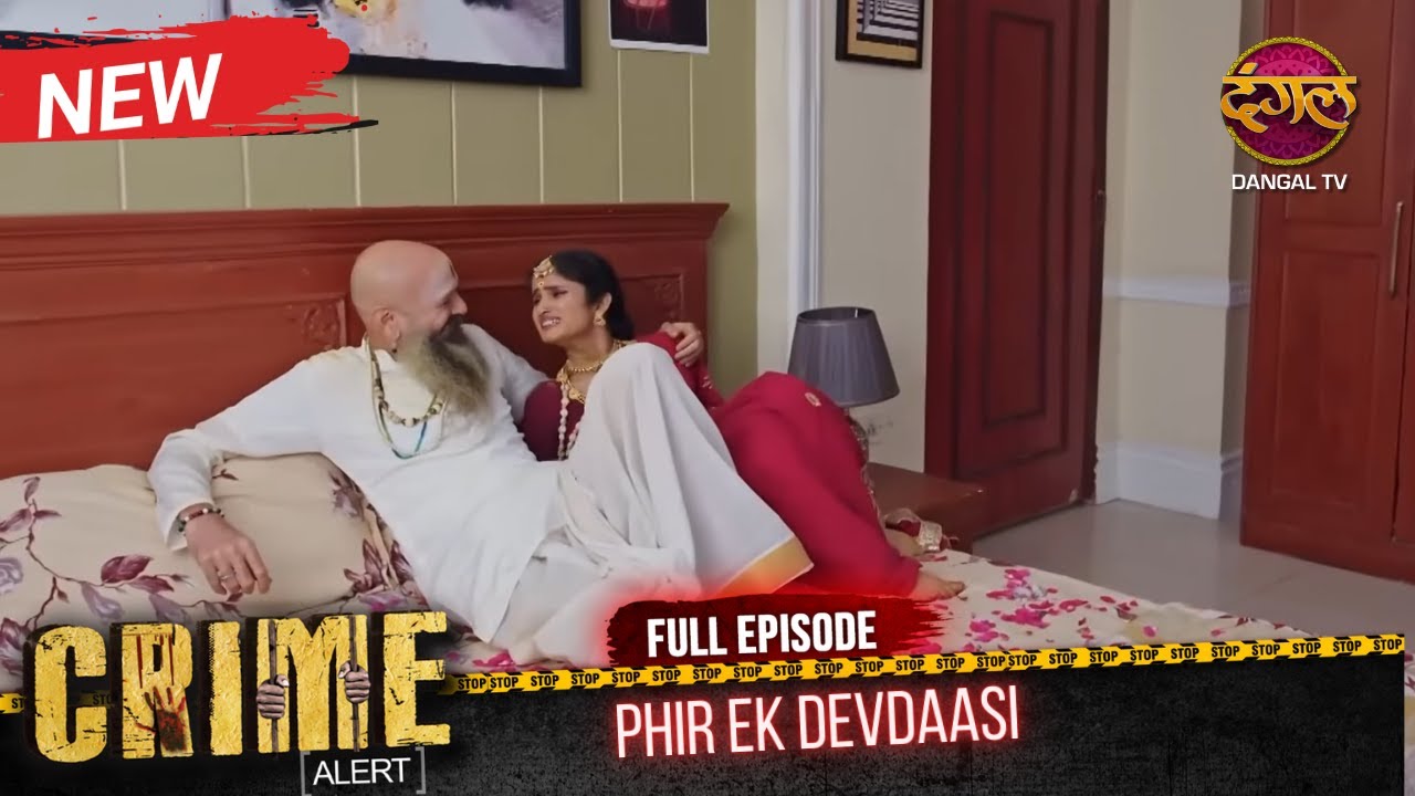 Crime Alert | New Episode | Phir Ek Devdaasi | Hindi Crime Show | Episode 1099