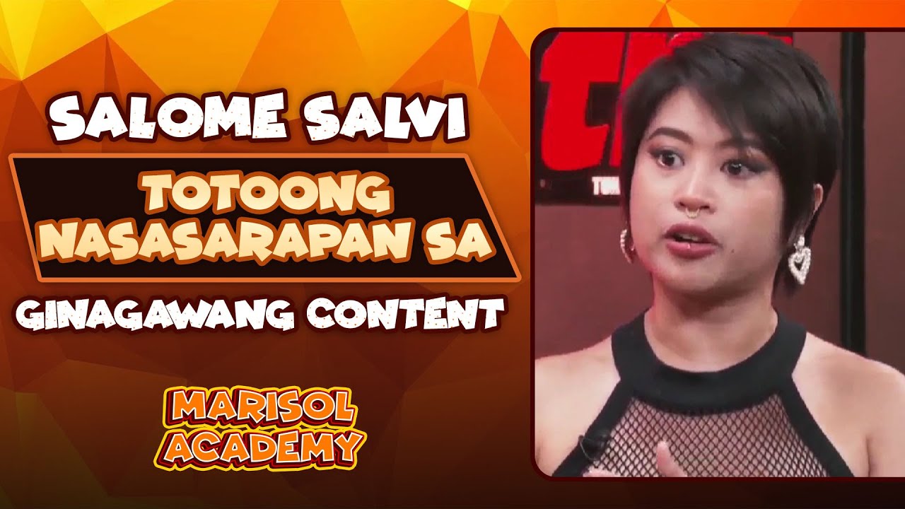 Salome Salvi totoong nasasarapan sa ginagawang content | MARISOL ACADEMY QUICKIE