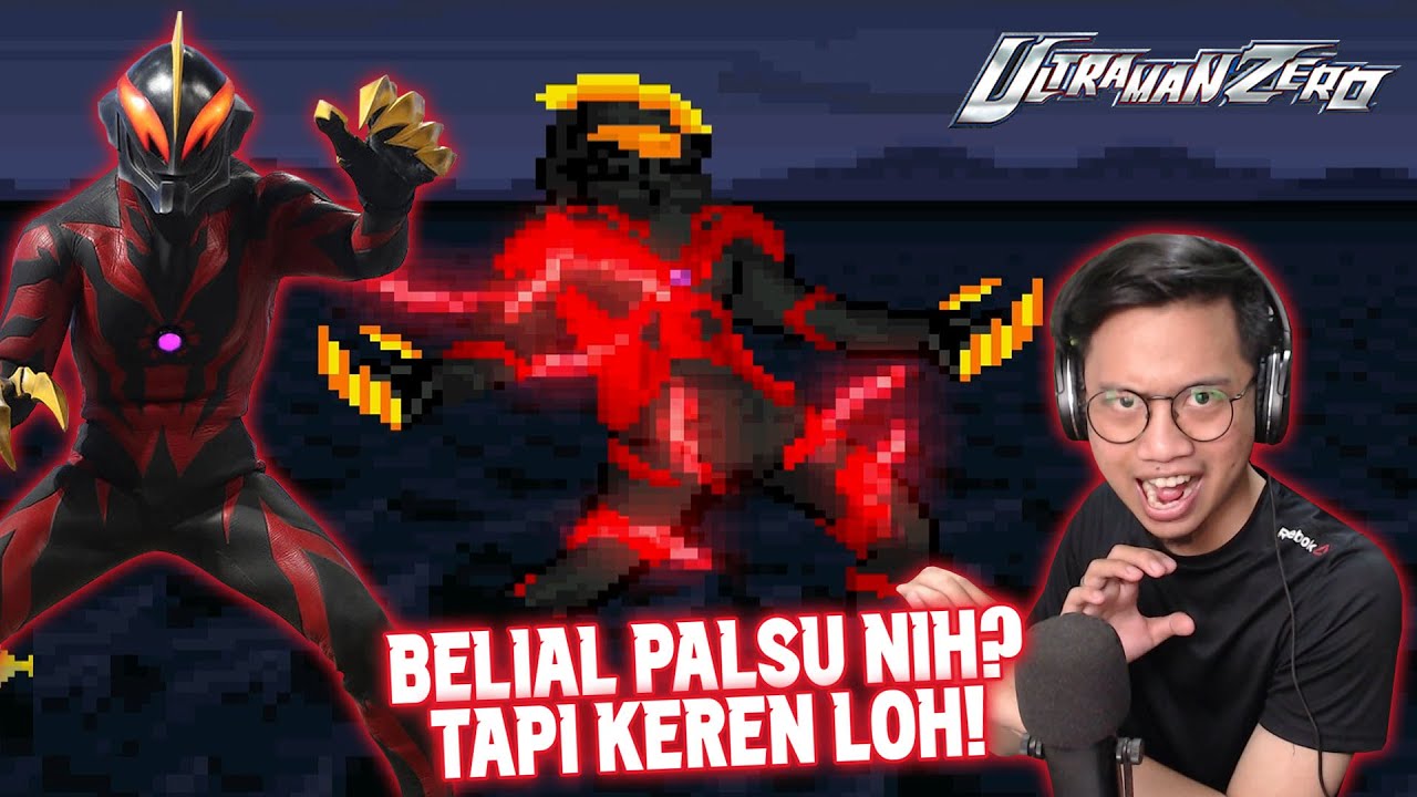 INI ULTRAMAN BELIAL YANG PALSU! TAPI KENAPA KEKUATANNYA GILA BANGET WOY! KAYAK YAN ASLI! [Mugen #58]