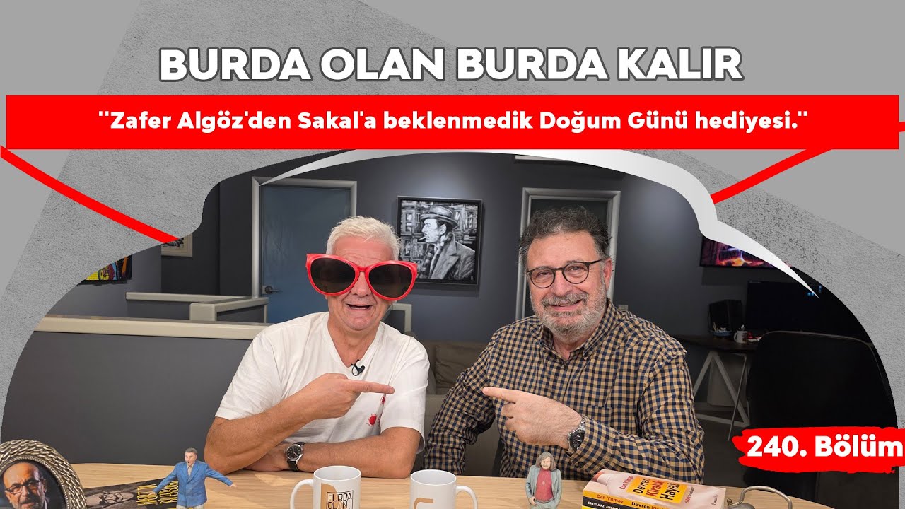 ''Zafer Algöz'den Sakal'a beklenmedik Doğum Günü hediyesi.''| 240.Bölüm