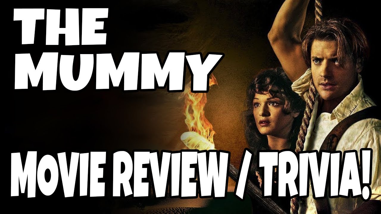 The Mummy (1999) - Movie Review