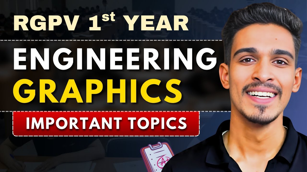 Engineering Graphics ( ED / EG ) Most Important Topics | RGPV BTech 1st Year