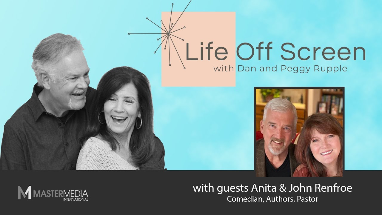 Life Off Screen Episode 26: John & Anita Renfroe