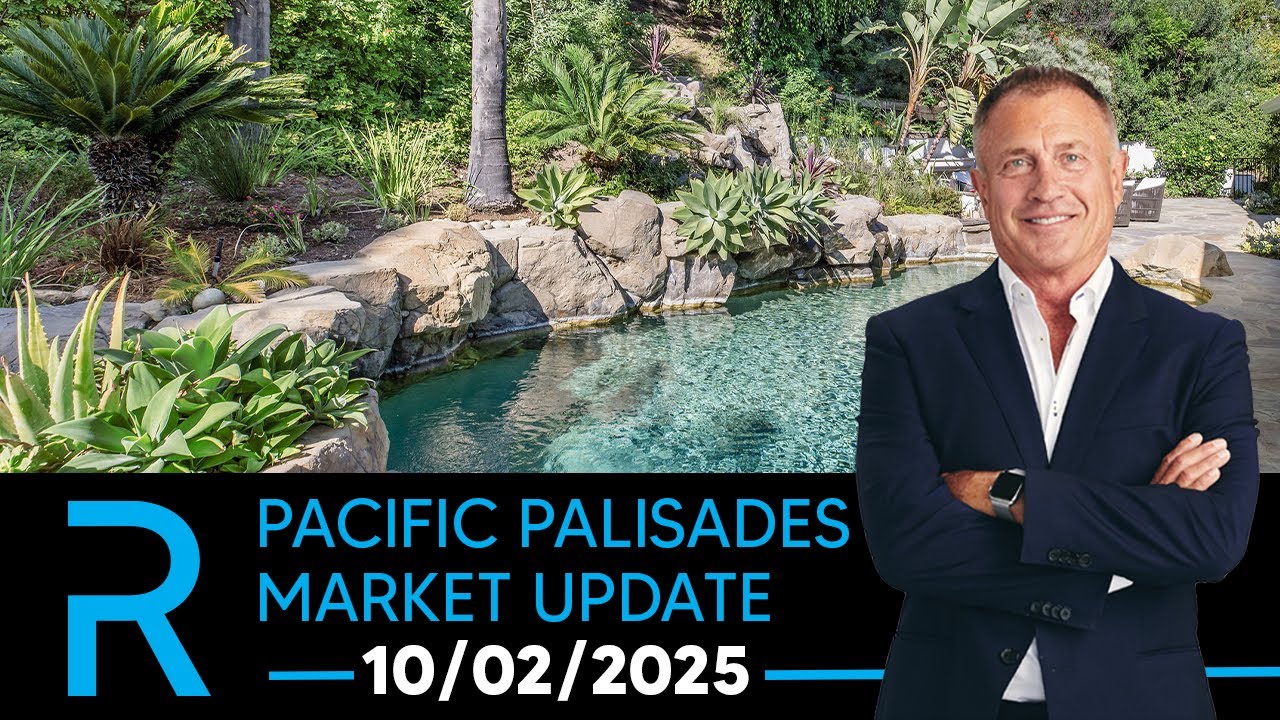 Pacific Palisades Real Estate Market Update 10/02/2025 | James Respondek