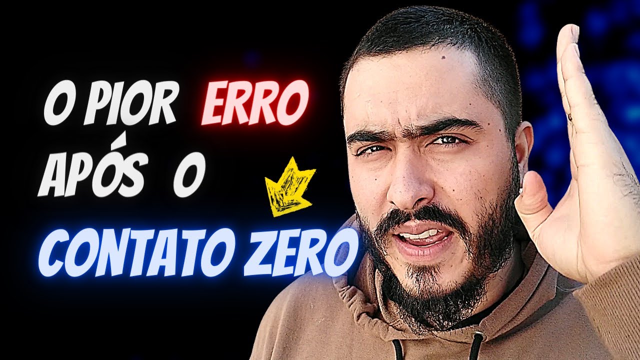 O PIOR ERRO APÓS O CONTATO ZERO [ CZ ]