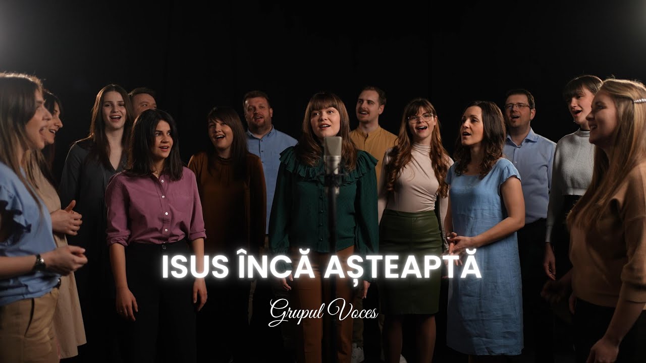 Grupul Voces – Isus încă așteaptă (Official Video)