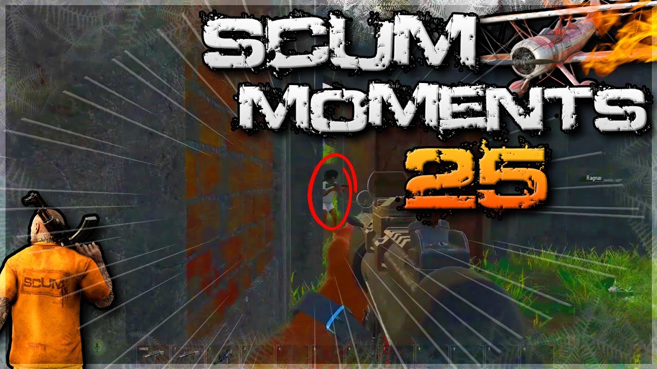 SCUM MOMENTS 25 - 4 VS 1 CLUTCH | Scum Funny Fails and Epic Gameplay 