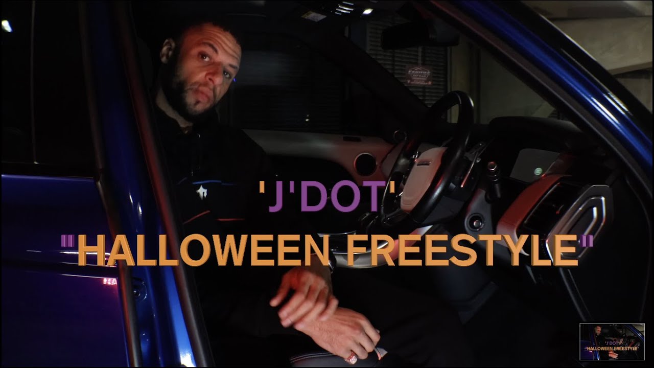 J'DOT - 'HALLOWEEN FREESTYLE