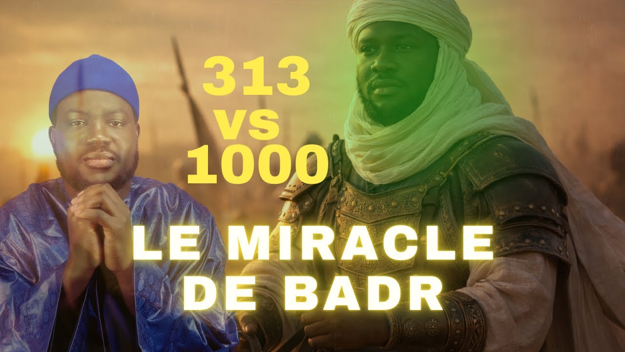 Naka la jullit ñi fexee ba gagner yéefar yi ci badr  La bataille de Badr : une victoire impossible