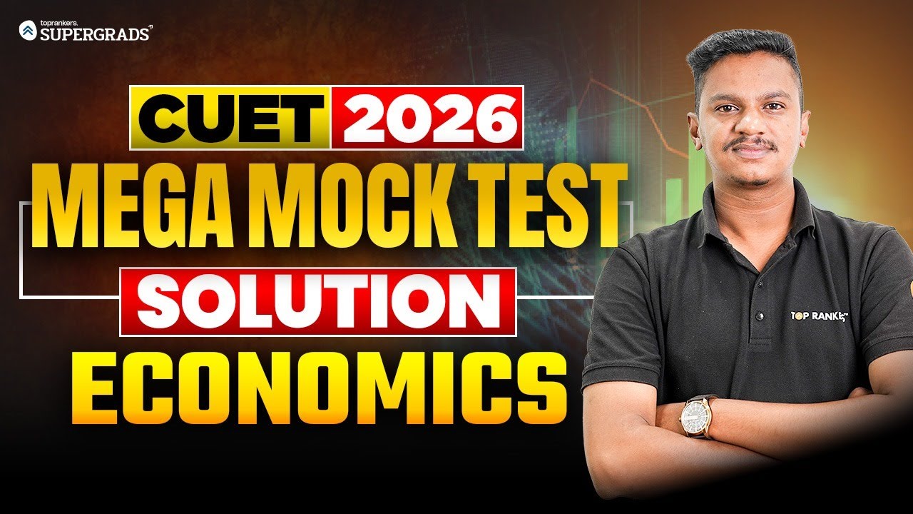 CUET 2026 Mega Mock Test Solution - Economics  | CUET 2026 Preparation