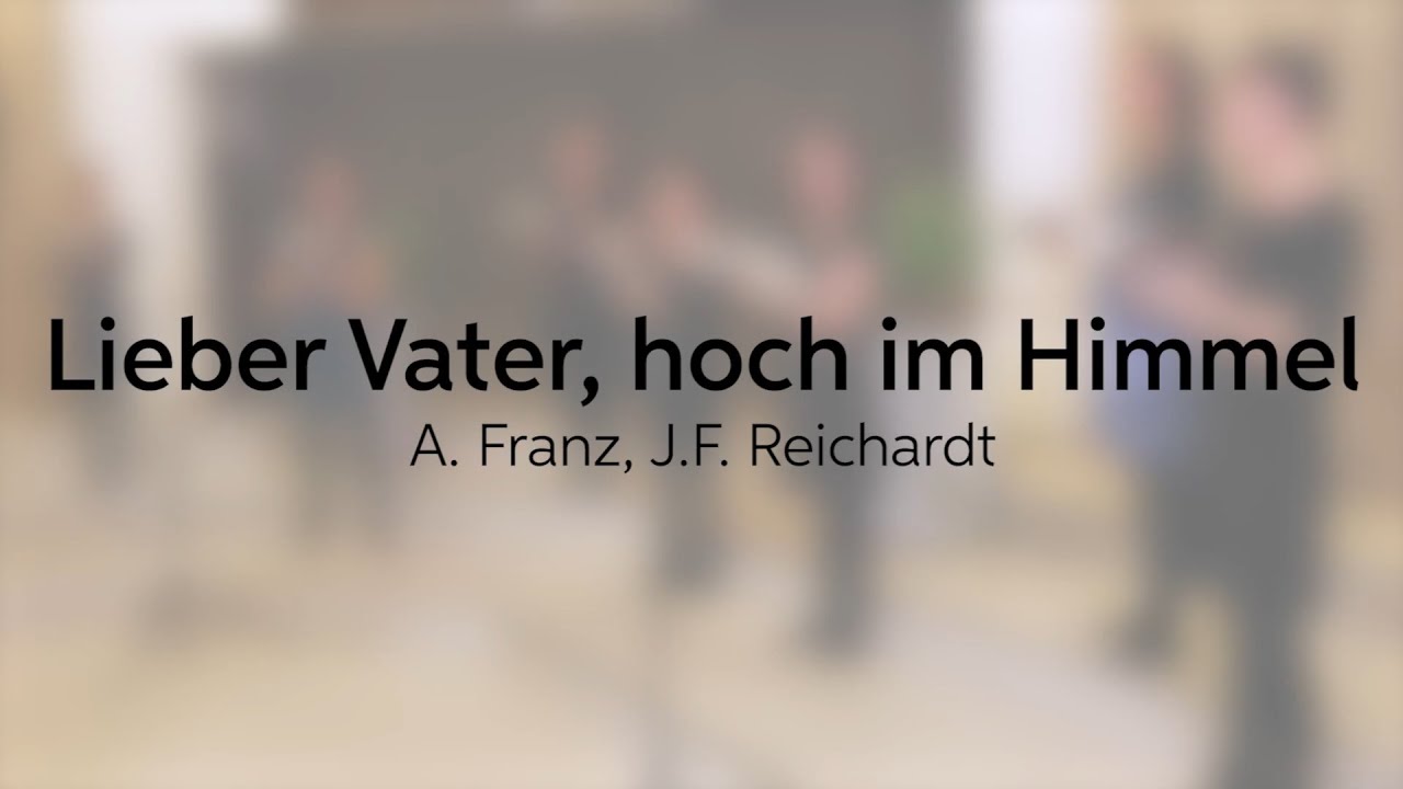 Lieber Vater, hoch im Himmel