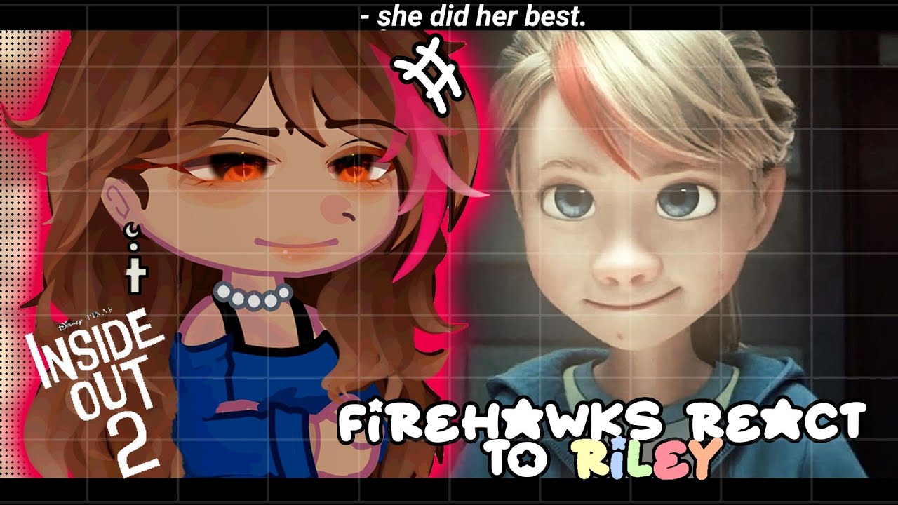 •| FireHawks react to Riley (Inside Out 2)|•GACHA CLUB 🇧🇷/🇺🇸