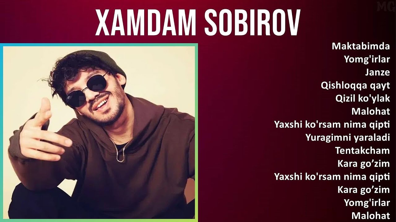 Xamdam Sobirov 2025 MIX Top Hits - Maktabimda, Yomg'irlar, Janze, Qishloqqa qayt
