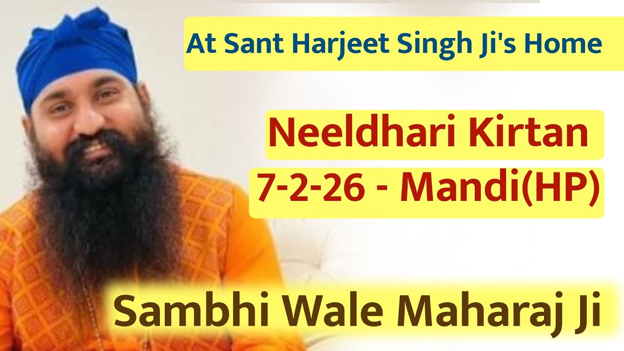 Neeldhari Kirtan - 7-2-26 Mandi ( HP ) By Sambhi Wale Maharaj Ji at Sant Harjeet Singh Ji's Home