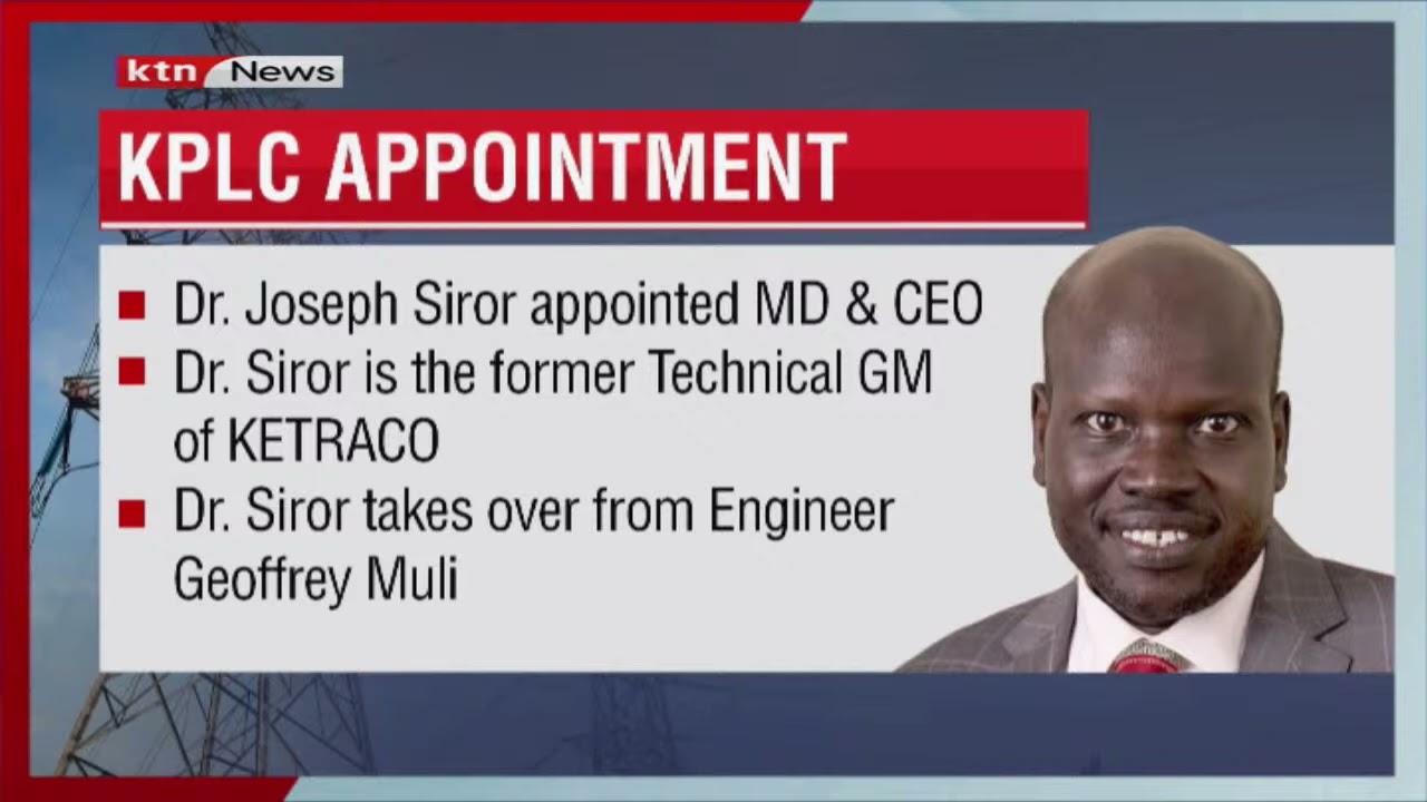 KPLC appoints Dr. Joseph Siror as the new managing director