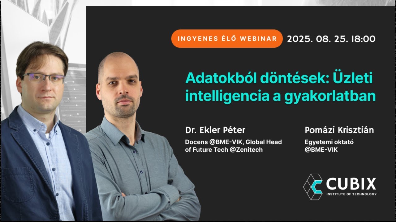 Adatokból döntések: Üzleti intelligencia a gyakorlatban