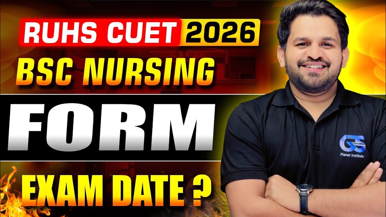RUHS CUET 2026 | RUHS BSC NURSING FORM UPDATE | RAJASTHAN BSC NURSING 2026 EXAM DATE | RUHS 2026