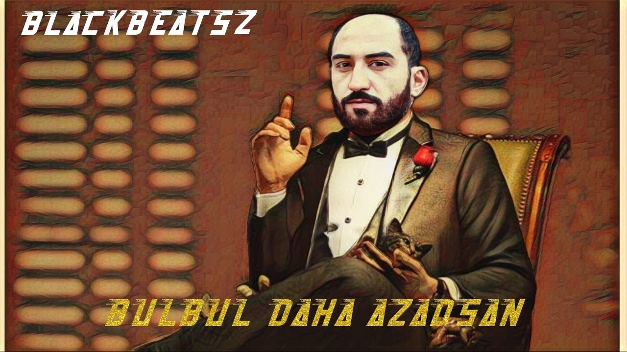 Vuqar Bileceri - Bulbul Daha Azadsan Trend ( Remix _BlackBeatsZ ) 2023