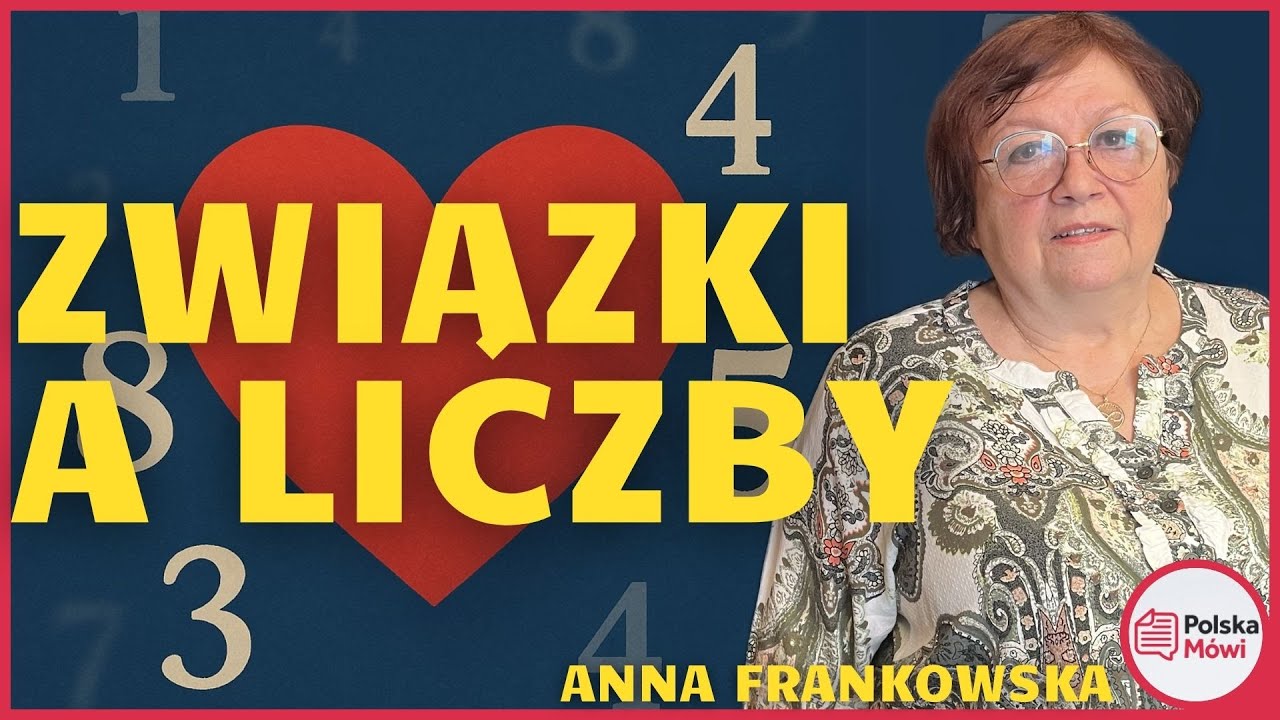 Numerologia relacji – czy liczby zdradzają, kto do nas pasuje? - Anna Frankowska
