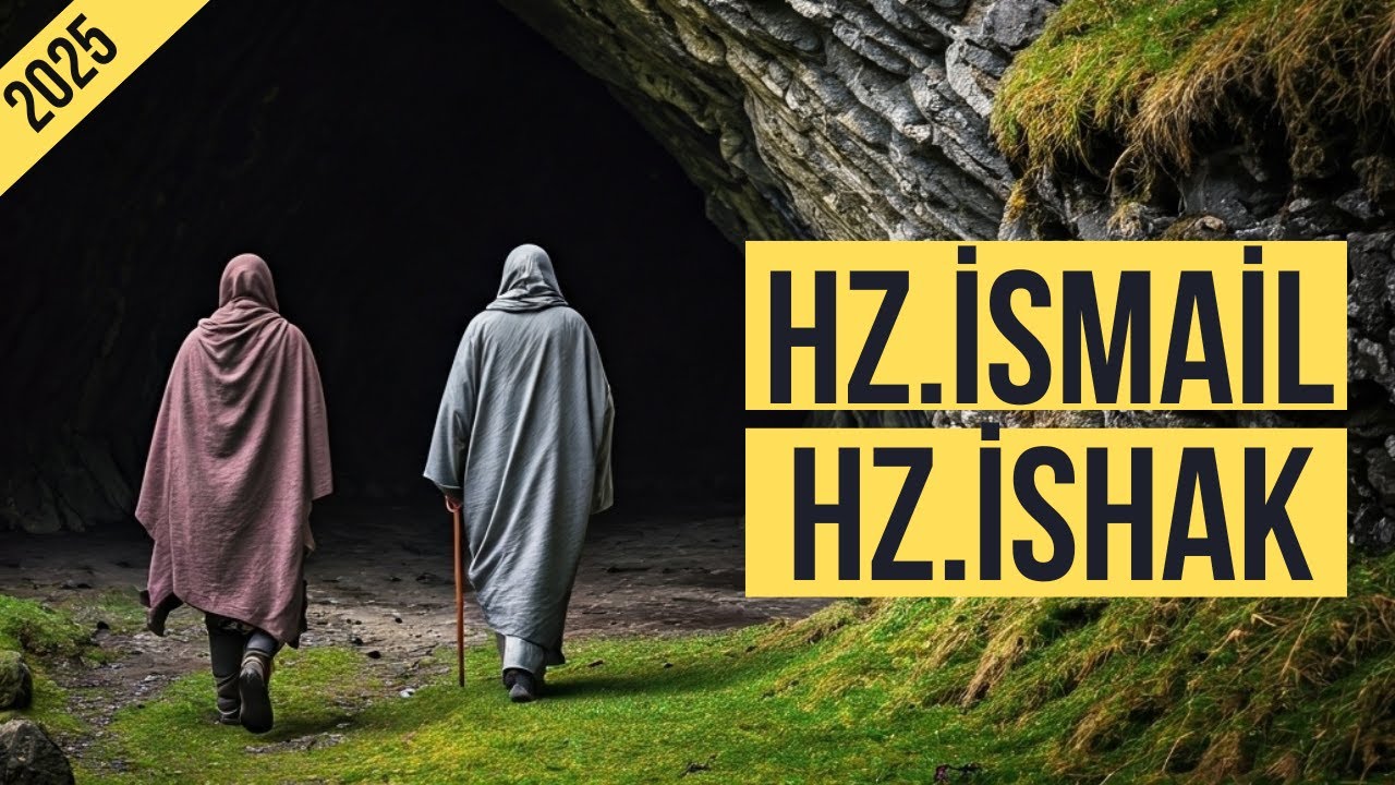 HZ.İSMAİL VE  HZ.İSHAK A.S |  PEYGAMBERLERİN HAYATI 7.BÖLÜM (YENİ)