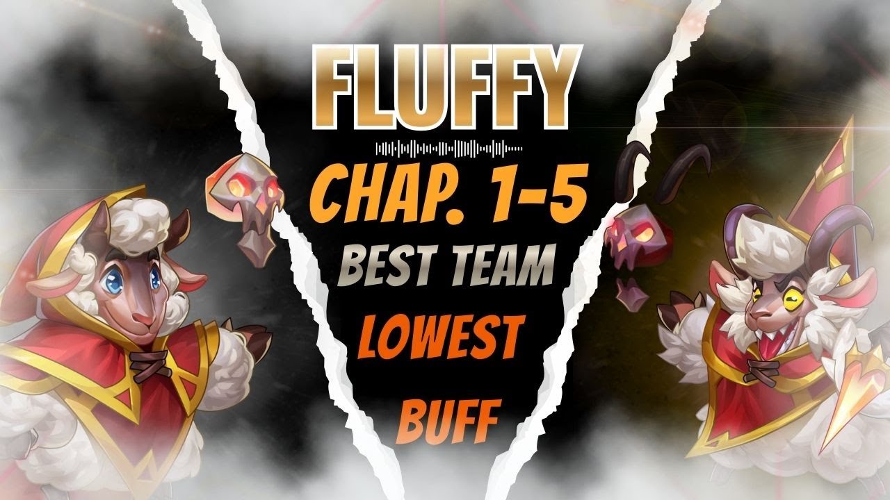 🐏 Chapitre 1-5 - Lowest Buff - F2P - Fluffy Event 🐏 - Best Team - Hero Wars
