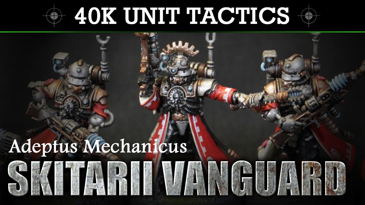 Adeptus Mechanicus SKITARII VANGUARD Tactics & Unit Showcase 8th Edition