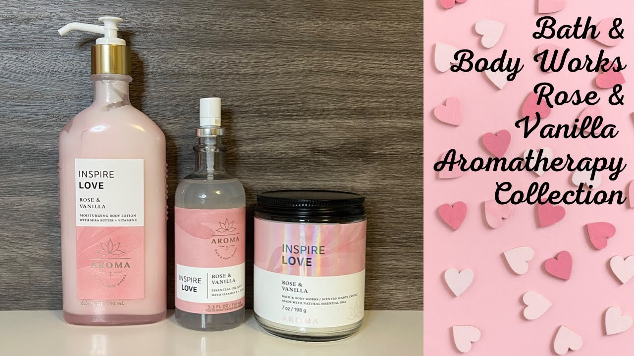 Bath & Body Works Inspire Love Rose & Vanilla ❤️ Valentines Aromatherapy Collection + comps