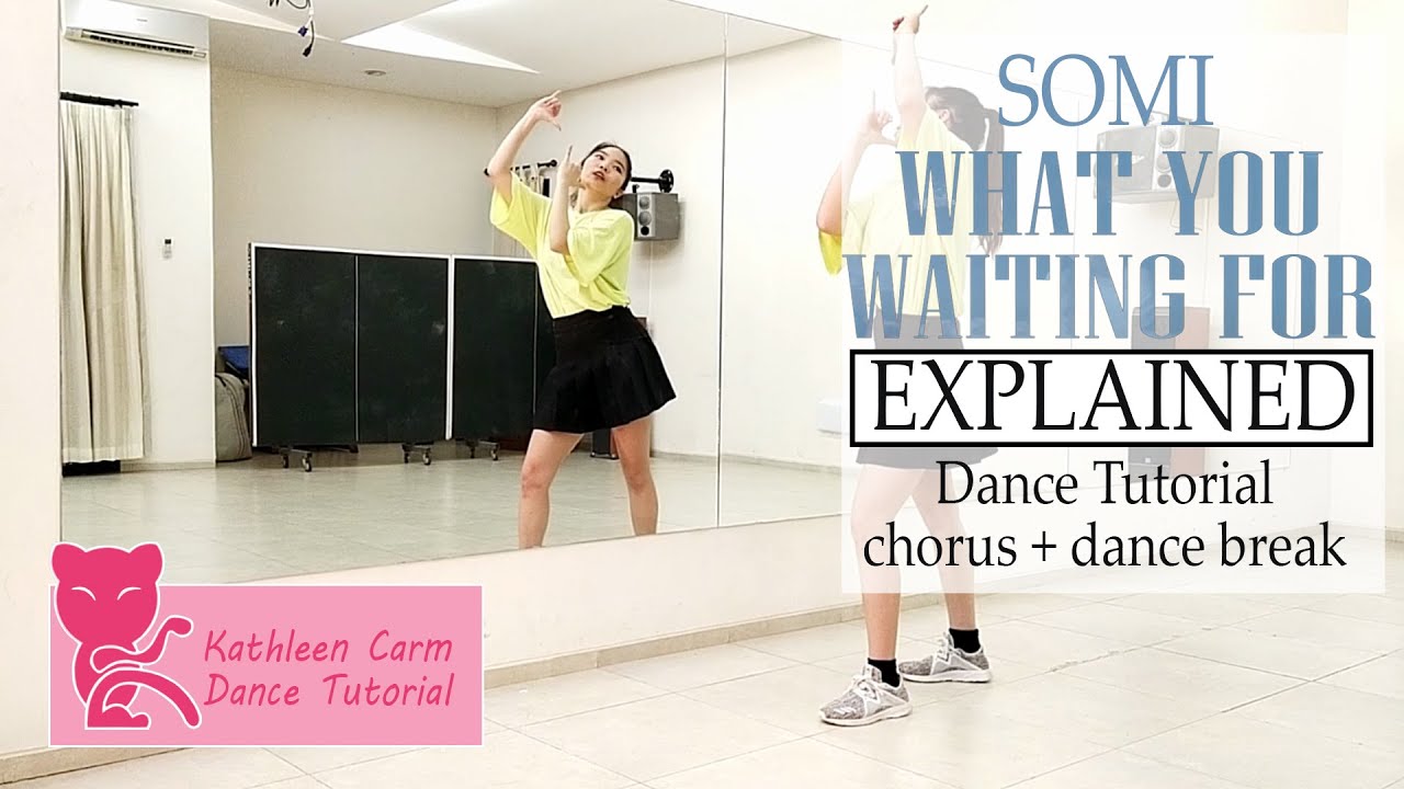 SOMI (전소미) - 'What You Waiting For' Dance Tutorial | EXPLAINED + mirrored