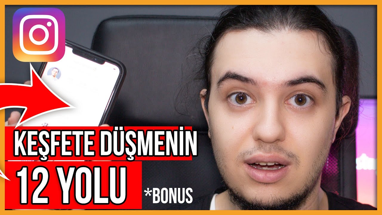 İNSTAGRAM KEŞFETE DÜŞMENİN 12 YOLU ( Nasıl Keşfete Çıkılır ? ) + BONUS