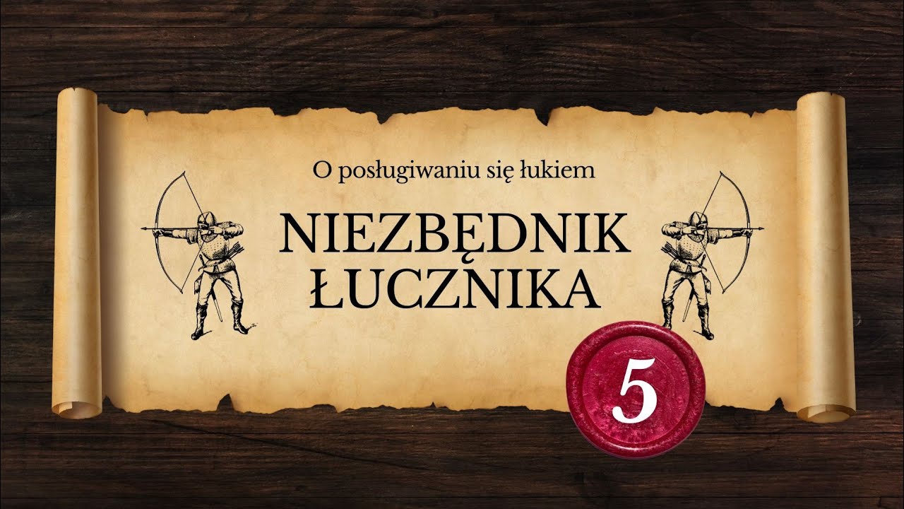 Niezbędnik łucznika 5: Jaki łuk na początek?