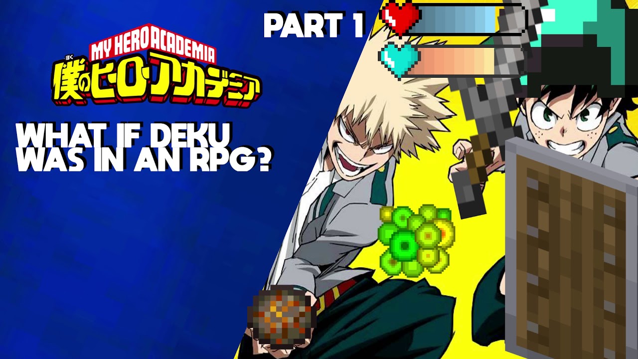 What If Deku Was In An RPG? (Part 1) - MHA What If