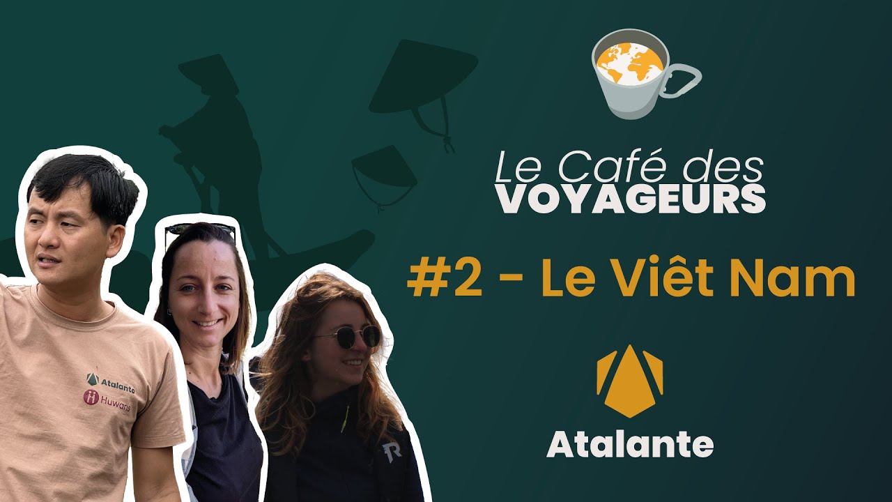 Podcast : Le caf&eacute; des voyageurs - Le Vietnam