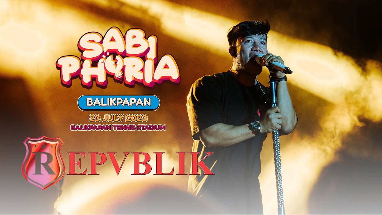 Full Concert REPVBLIK at Sabiphoria Balikpapan Vol.1 2023