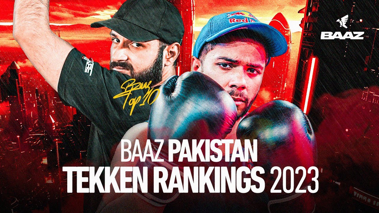 Top 10 Pakistan Tekken Players - Baaz Pakistan Tekken Rankings 2023
