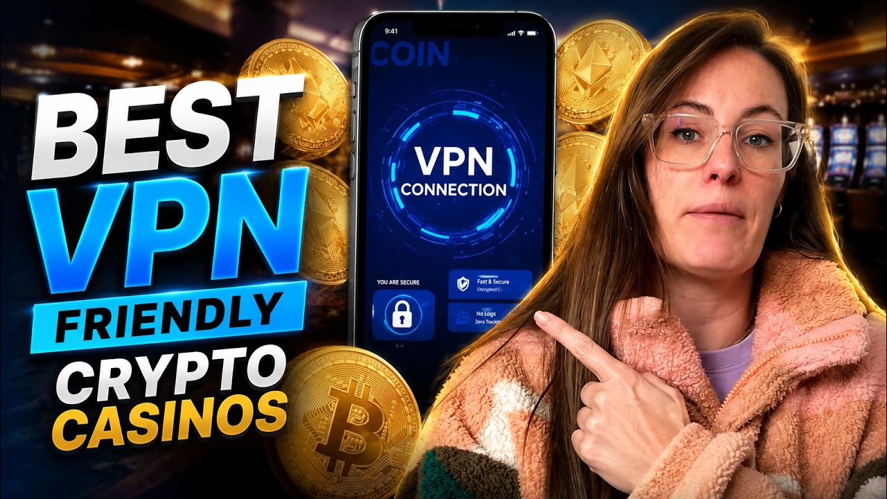 Best VPN Friendly Crypto Casinos 2026