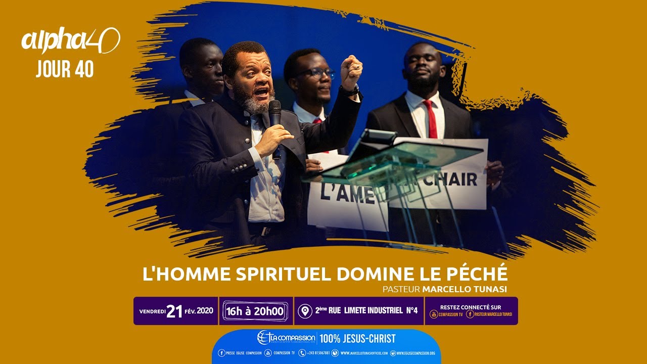 L'homme spirituel domine le péché. Alpha 40 [Jour 40] Pasteur MARCELLO TUNASI 21 février 2020