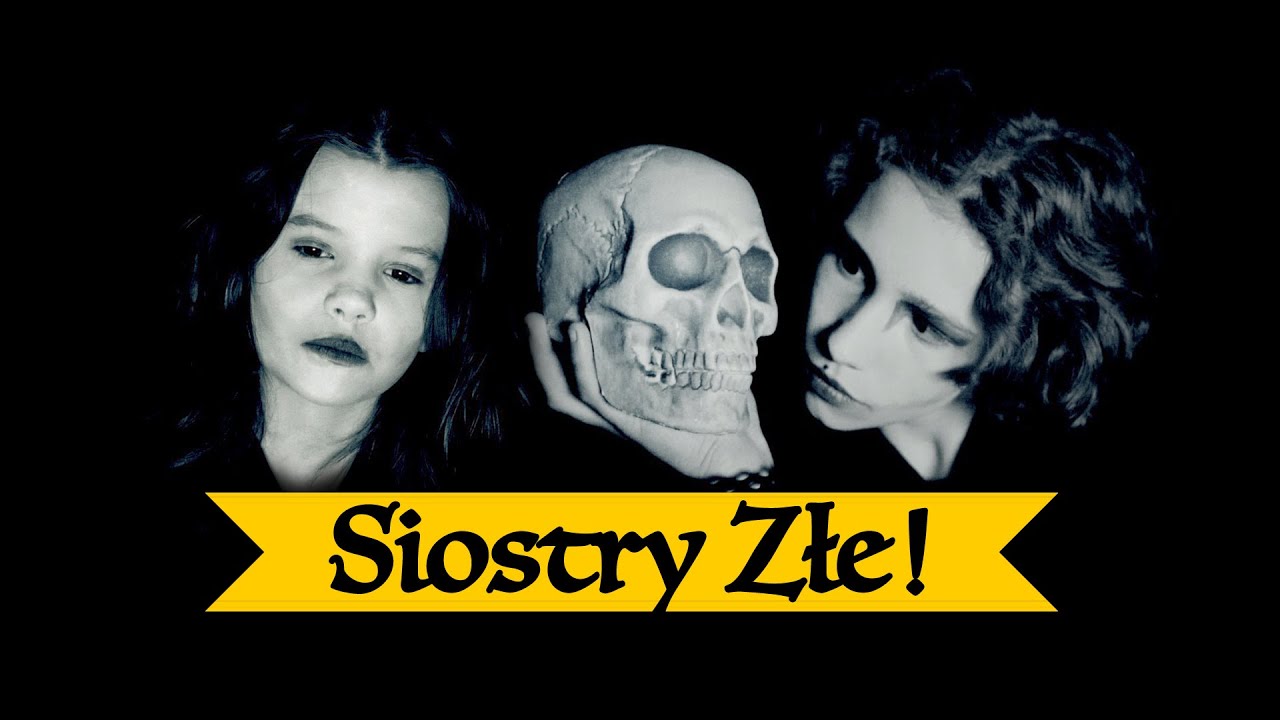 Siostry Złe! (Official video)