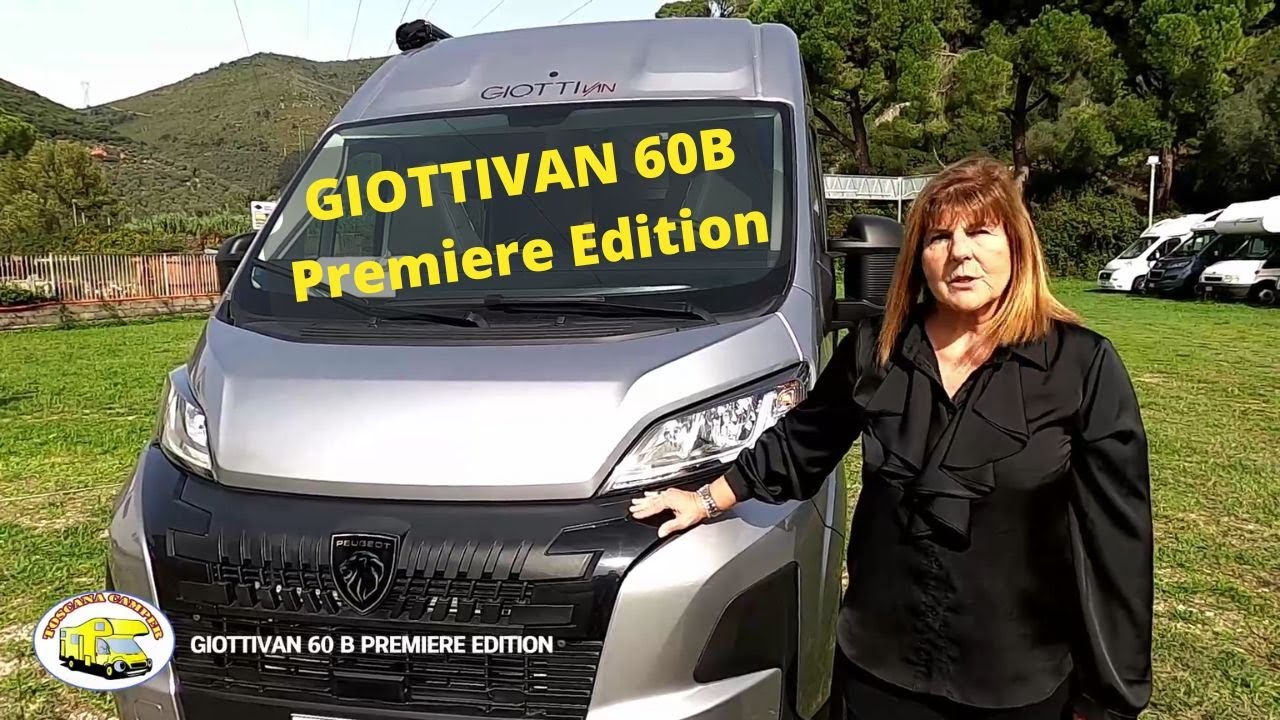 Scopri GIOTTIVAN 60B PREMIERE EDITION: Gabriella di Toscana Camper te lo presenta