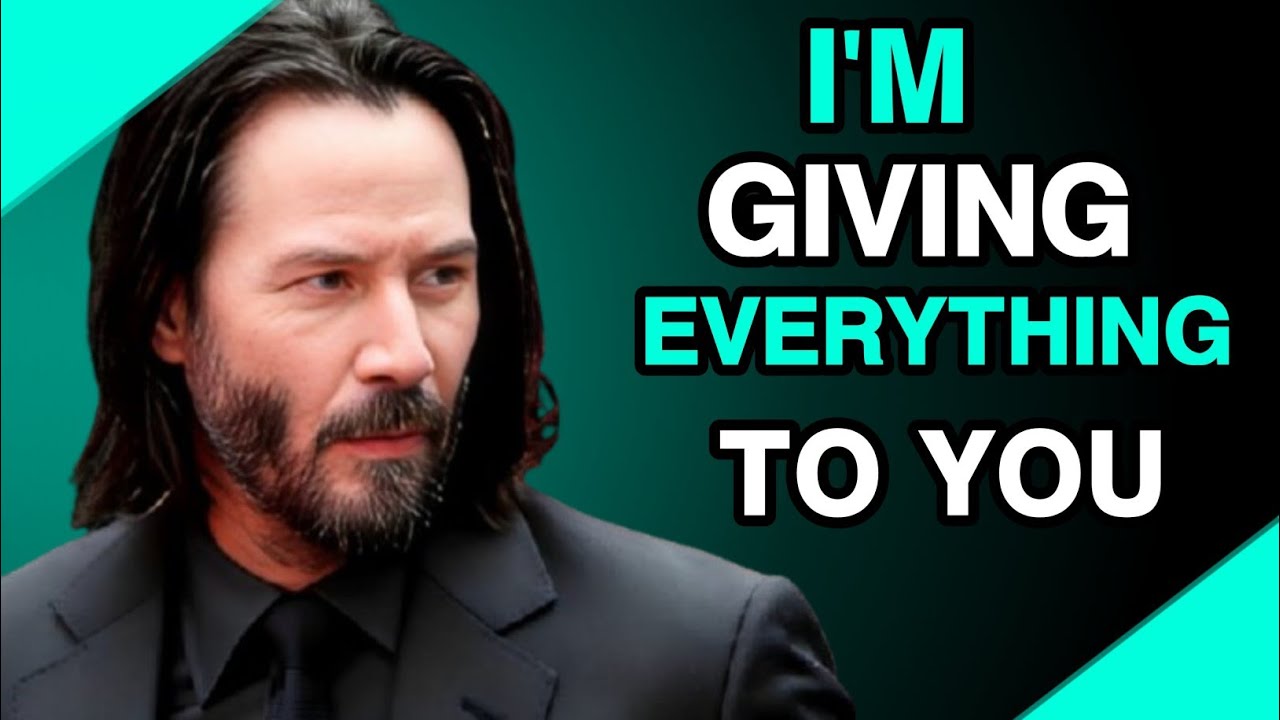 I’m Giving Everything to You — No More Holding Back | Keanu Reeves ❤️