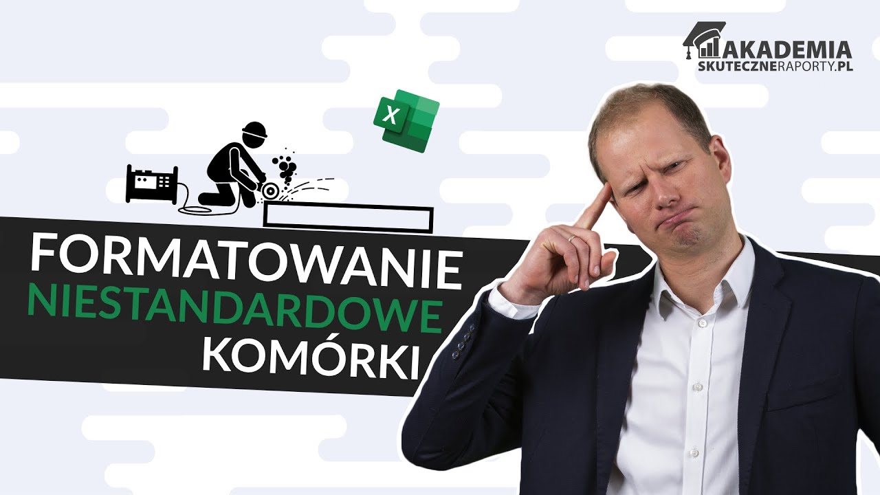 Jak ustawić niestandardowe formatowanie komórek Excel? | Kurs Excel dla totalnie zielonych
