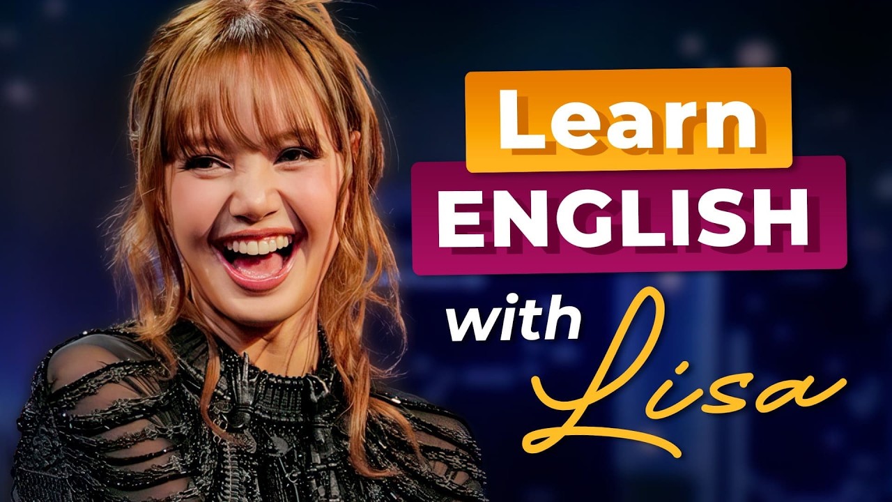 Learn English with LISA — Blackpink