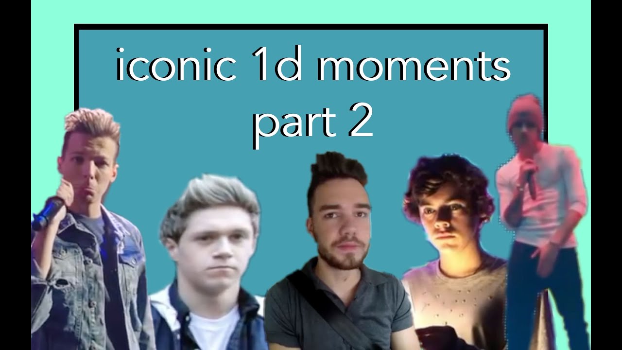 Iconic and Funny One Direction Moments part 2
